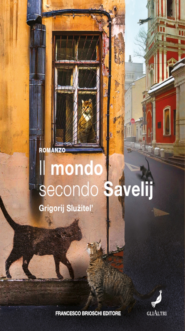 Il mondo secondo Savelij - Librerie.coop Il mondo secondo Savelij - Librerie.coop