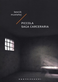 Piccola saga carceraria - Librerie.coop