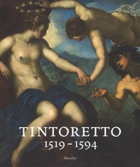 Tintoretto (1519-1594). Catalogo della mostra (Venezia, 7 settembre 2018-6 gennaio 2019). Ediz. inglese - Librerie.coop