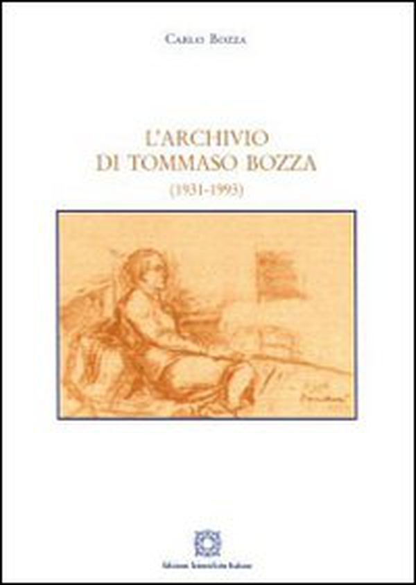 L'archivio di Tommaso Bozza - Librerie.coop L'archivio di Tommaso Bozza - Librerie.coop