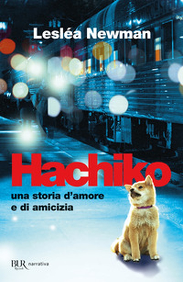 Hachiko. Una storia d'amore e di amicizia - Librerie.coop Hachiko. Una storia d'amore e di amicizia - Librerie.coop