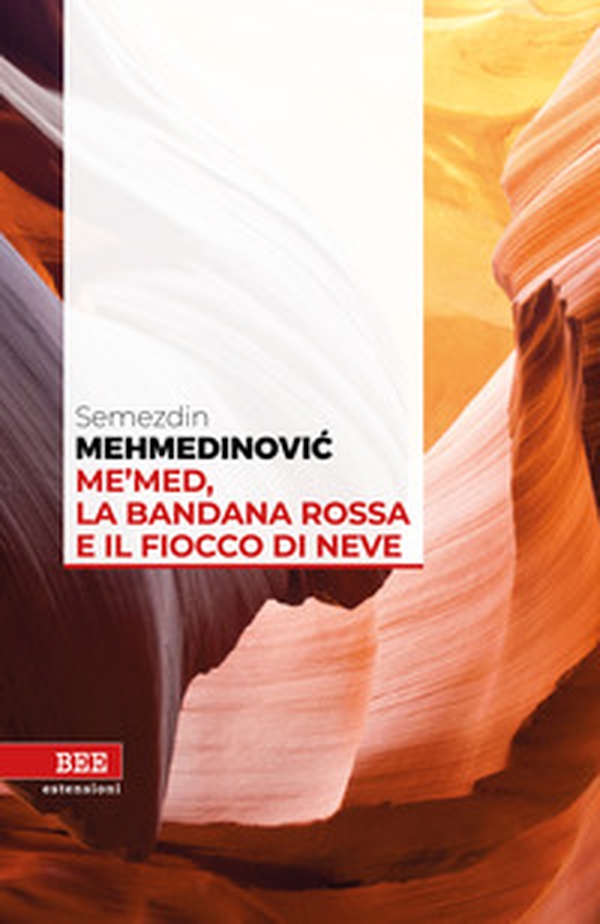 Me'med, la bandana rossa e il fiocco di neve - Librerie.coop Me'med, la bandana rossa e il fiocco di neve - Librerie.coop