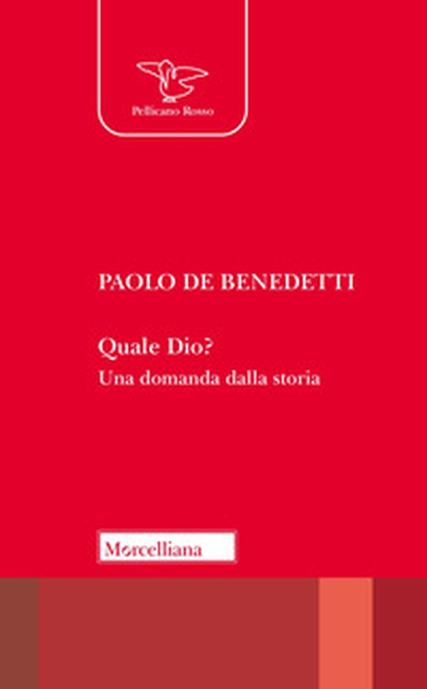 Quale Dio? Una domanda dalla storia - Librerie.coop Quale Dio? Una domanda dalla storia - Librerie.coop