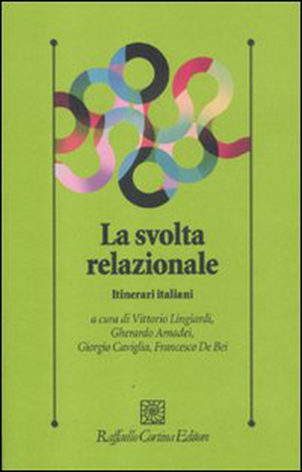 La svolta relazionale. Itinerari italiani - Librerie.coop La svolta relazionale. Itinerari italiani - Librerie.coop
