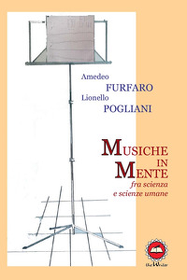 Musiche in mente fra scienza e scienze umane - Librerie.coop Musiche in mente fra scienza e scienze umane - Librerie.coop