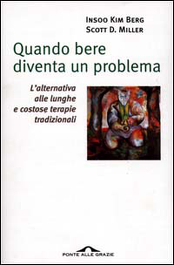 Quando bere diventa un problema - Librerie.coop Quando bere diventa un problema - Librerie.coop