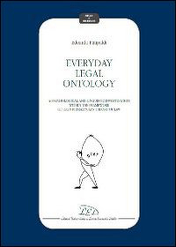 Everyday legal ontology. A psychological and linguistic investigation within the frame of Leon Petrazycki's theory of law - Librerie.coop Everyday legal ontology. A psychological and linguistic investigation within the frame of Leon Petrazycki's theory of law - Librerie.coop