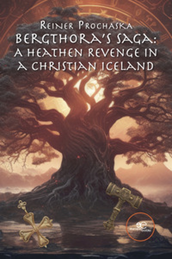 Bergthora's saga: a heathen revenge in a Christian Iceland - Librerie.coop Bergthora's saga: a heathen revenge in a Christian Iceland - Librerie.coop