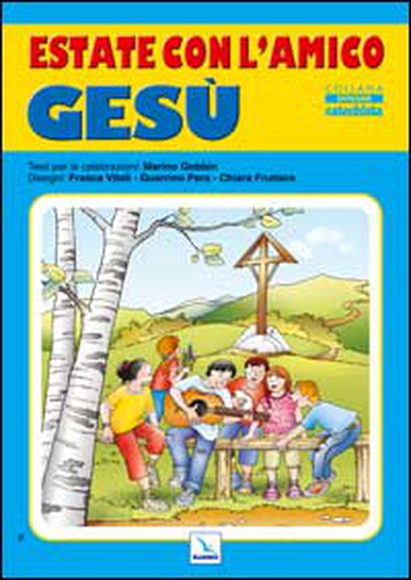 Estate con l'amico Gesù - Librerie.coop Estate con l'amico Gesù - Librerie.coop