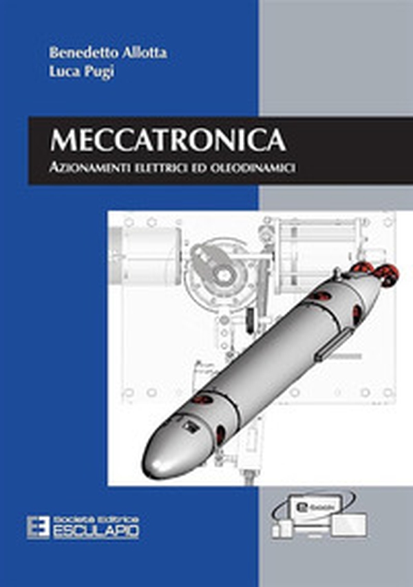Meccatronica. Azionamenti elettrici ed oleodinamici - Librerie.coop Meccatronica. Azionamenti elettrici ed oleodinamici - Librerie.coop
