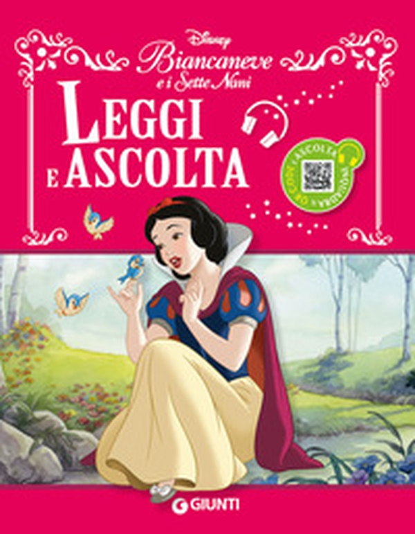 Biancaneve e i Sette Nani. Leggi e ascolta - Librerie.coop Biancaneve e i Sette Nani. Leggi e ascolta - Librerie.coop