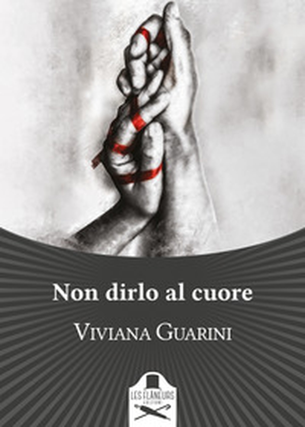 Non dirlo al cuore - Librerie.coop Non dirlo al cuore - Librerie.coop