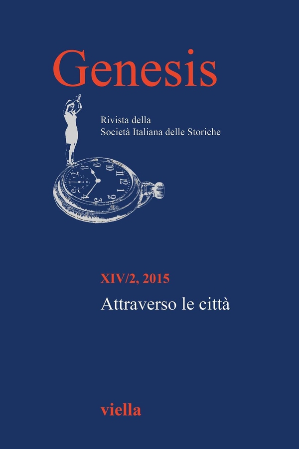 Genesis. Rivista della Società italiana delle storiche (2015) Vol. 14/2 - Librerie.coop Genesis. Rivista della Società italiana delle storiche (2015) Vol. 14/2 - Librerie.coop