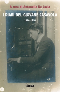 I diari del giovane Casavola 1914-1916 - Librerie.coop