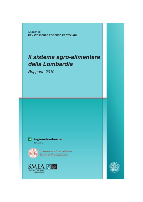 Il sistema agro-alimentare della Lombardia. Rapporto 2010 - Librerie.coop Il sistema agro-alimentare della Lombardia. Rapporto 2010 - Librerie.coop