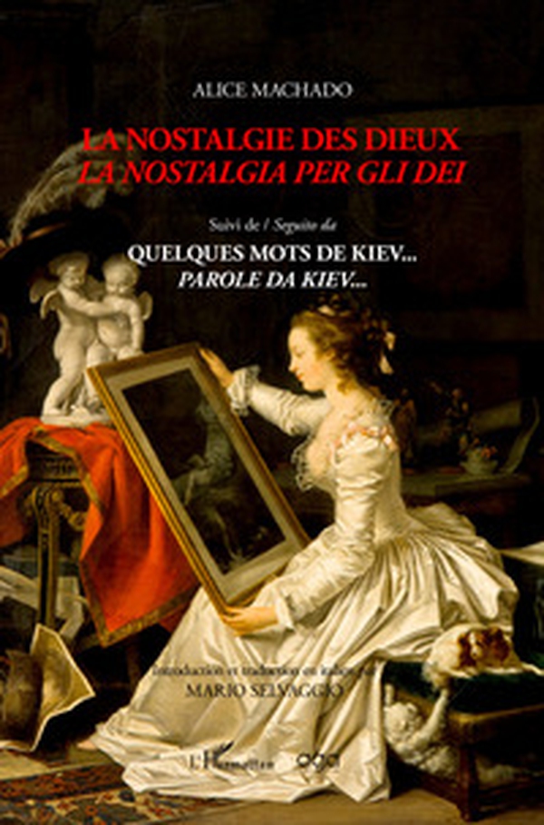La nostalgie des dieux-La nostalgia per gli dei. Suivi de-Seguito da Quelques mots de Kiev... parole da Kiev... - Librerie.coop La nostalgie des dieux-La nostalgia per gli dei. Suivi de-Seguito da Quelques mots de Kiev... parole da Kiev... - Librerie.coop