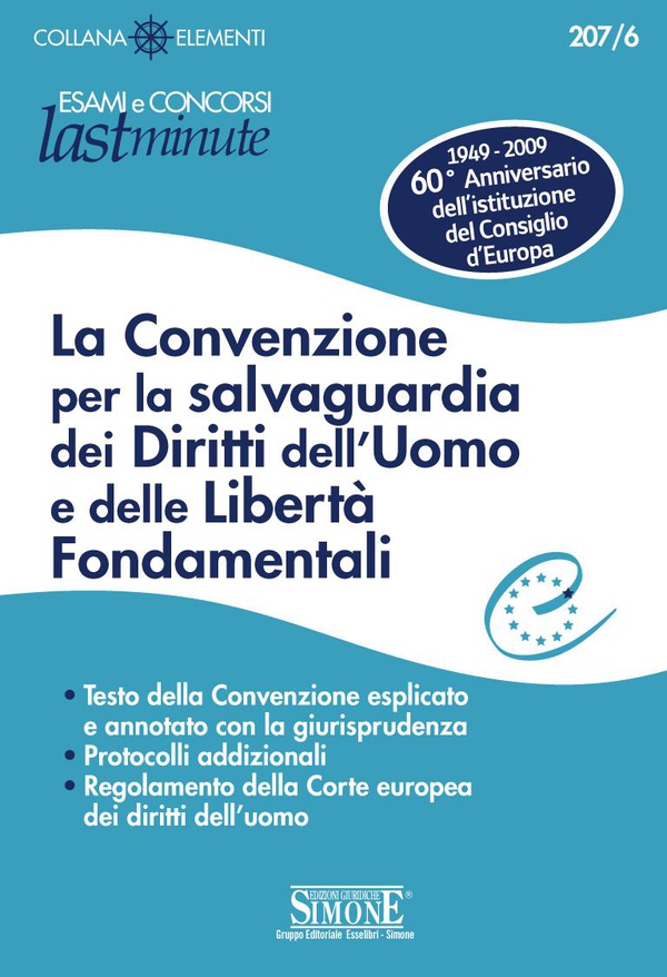 La Convenzione per la salvaguardia dei Diritti dell'Uomo e delle Libertà Fondamentali - Librerie.coop La Convenzione per la salvaguardia dei Diritti dell'Uomo e delle Libertà Fondamentali - Librerie.coop