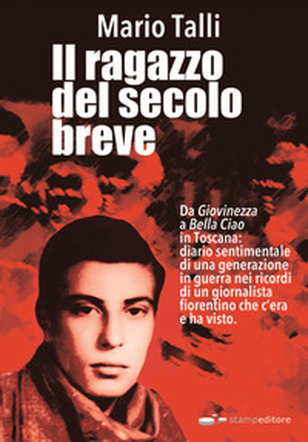 Il ragazzo del secolo breve - Librerie.coop Il ragazzo del secolo breve - Librerie.coop