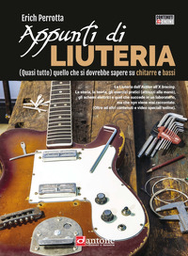 Appunti di liuteria. (Quasi tutto) quello che si dovrebbe sapere su chitarre e bassi - Librerie.coop Appunti di liuteria. (Quasi tutto) quello che si dovrebbe sapere su chitarre e bassi - Librerie.coop