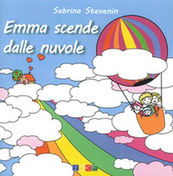 Emma scende dalle nuvole. Le storicette - Librerie.coop Emma scende dalle nuvole. Le storicette - Librerie.coop