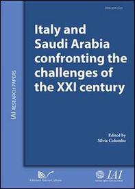 Italy and Saudi Arabia confronting the challenges of the XXI century. Ediz. italiana e inglese - Librerie.coop