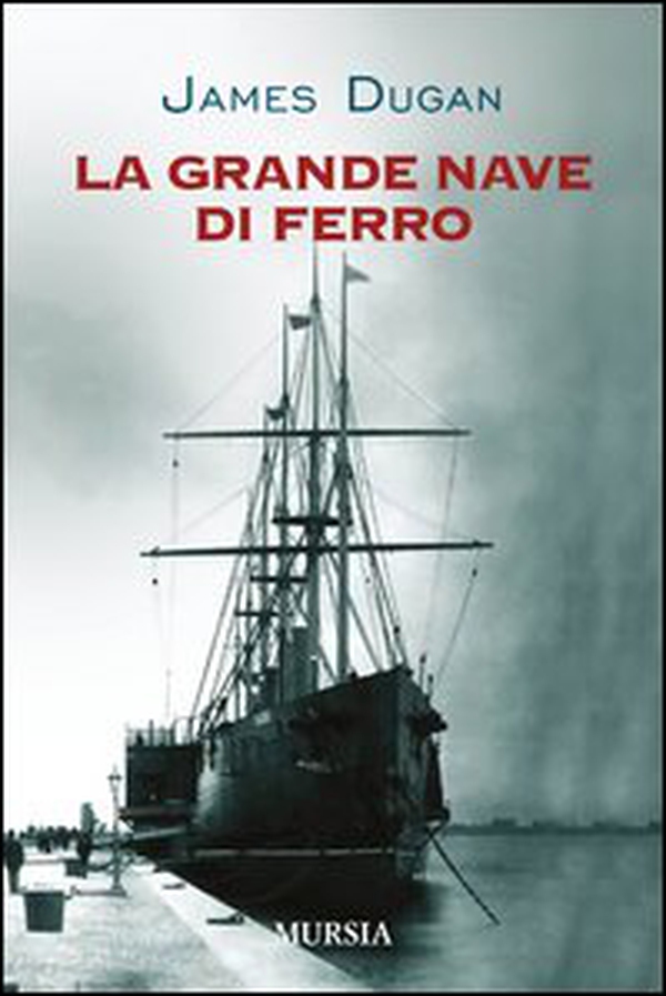 La grande nave di ferro - Librerie.coop La grande nave di ferro - Librerie.coop