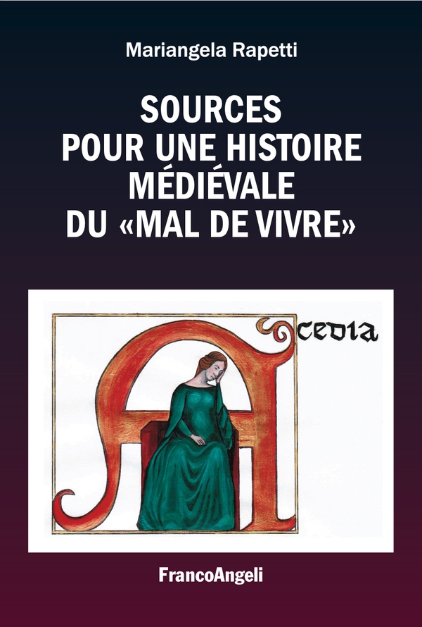 Sources pour une histoire médiévale du "mal de vivre" - Librerie.coop Sources pour une histoire médiévale du "mal de vivre" - Librerie.coop