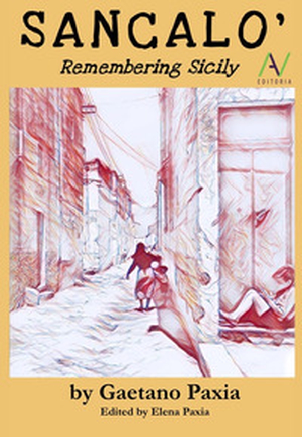 Sancalò. Remembering Sicily - Librerie.coop Sancalò. Remembering Sicily - Librerie.coop