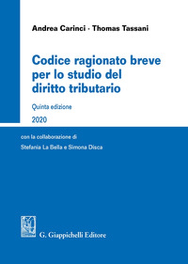 Codice ragionato breve per lo studio del diritto tributario - Librerie.coop Codice ragionato breve per lo studio del diritto tributario - Librerie.coop