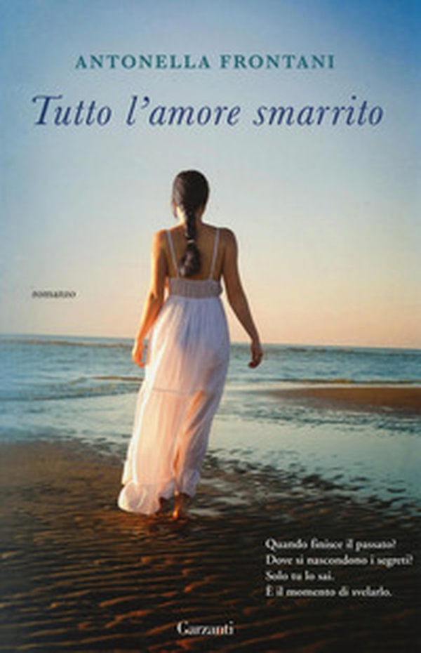 Tutto l'amore smarrito - Librerie.coop Tutto l'amore smarrito - Librerie.coop
