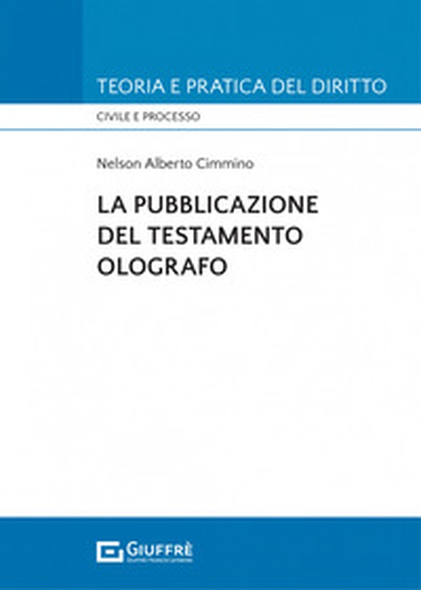 La pubblicazione del testamento olografo - Librerie.coop La pubblicazione del testamento olografo - Librerie.coop