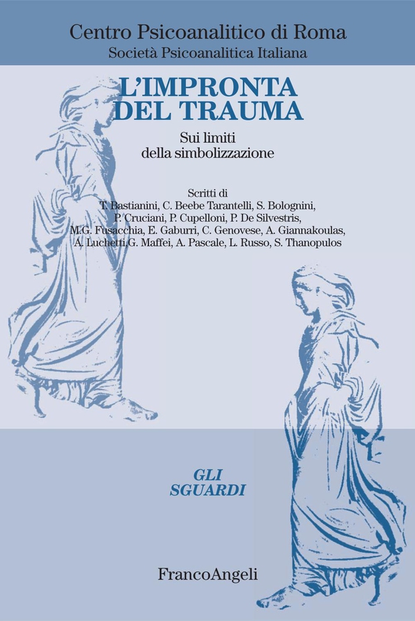 L'impronta del trauma. Sui limiti della simbolizzazione - Librerie.coop L'impronta del trauma. Sui limiti della simbolizzazione - Librerie.coop