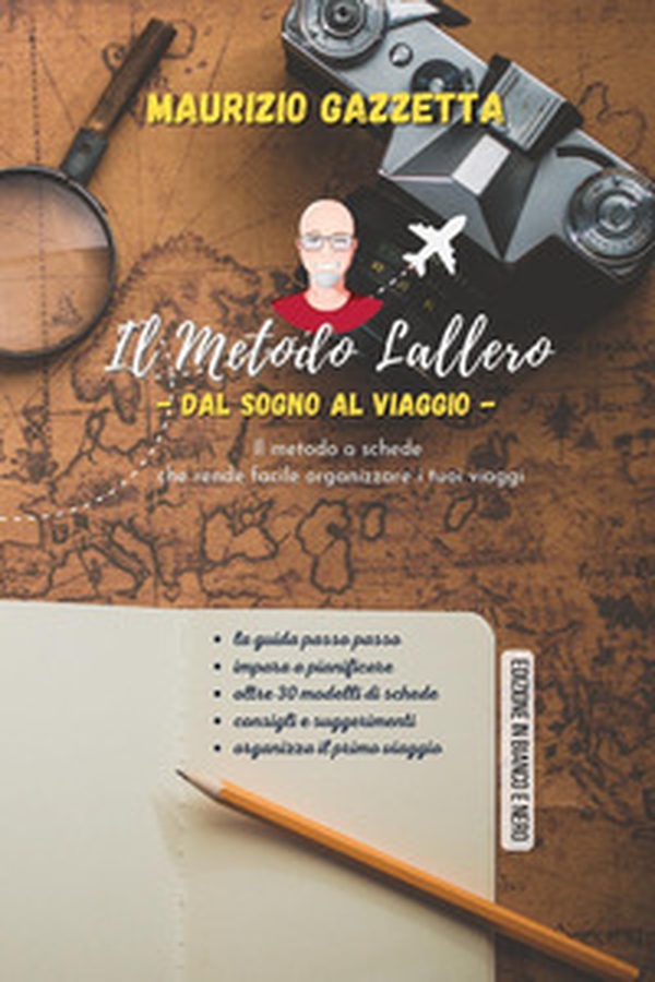 Il metodo Lallero. Dal sogno al viaggio - Librerie.coop Il metodo Lallero. Dal sogno al viaggio - Librerie.coop