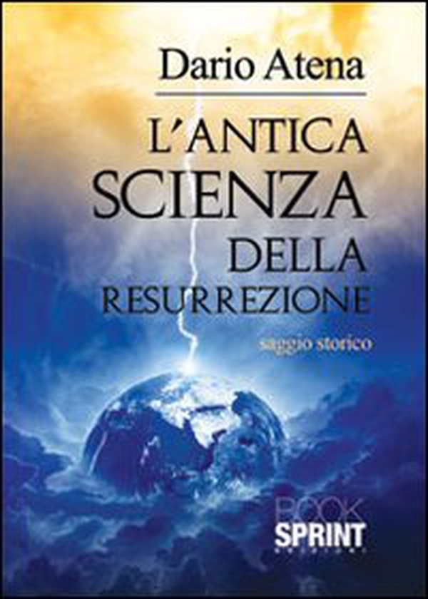 L'antica scienza della resurrezione - Librerie.coop L'antica scienza della resurrezione - Librerie.coop