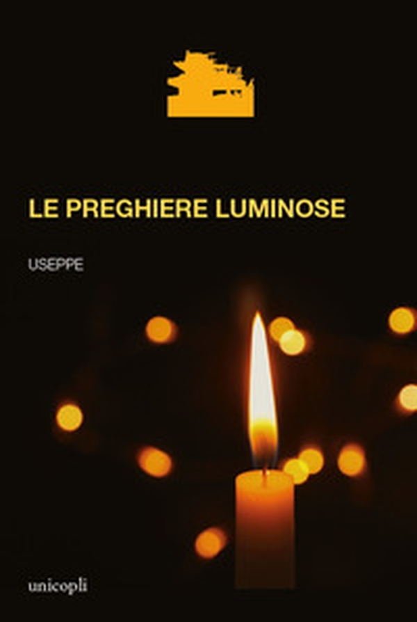 Le preghiere luminose - Librerie.coop Le preghiere luminose - Librerie.coop