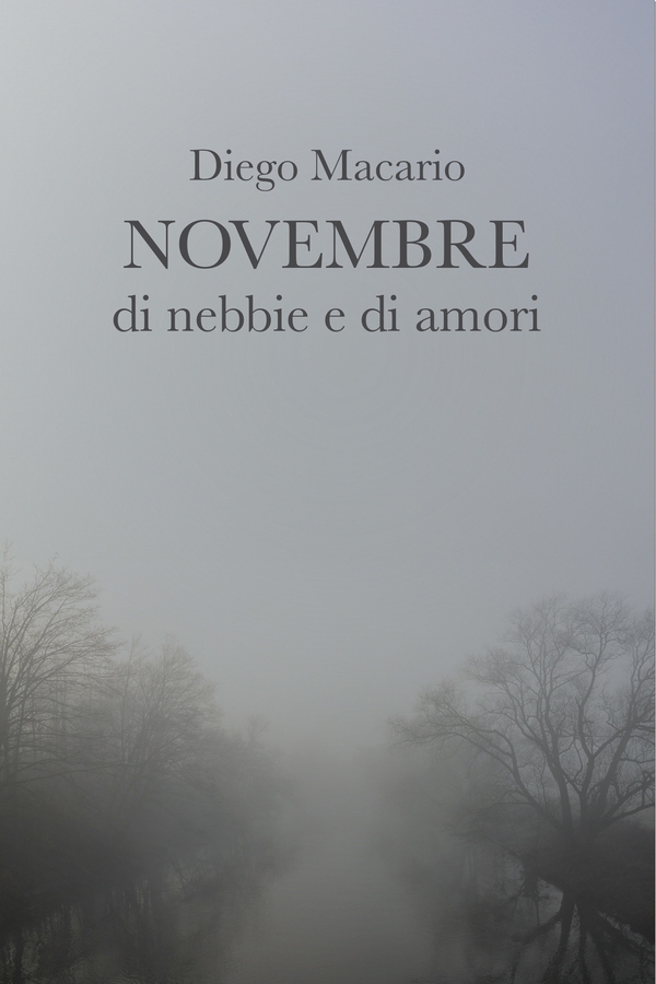 Novembre di nebbie e di amori - Librerie.coop Novembre di nebbie e di amori - Librerie.coop
