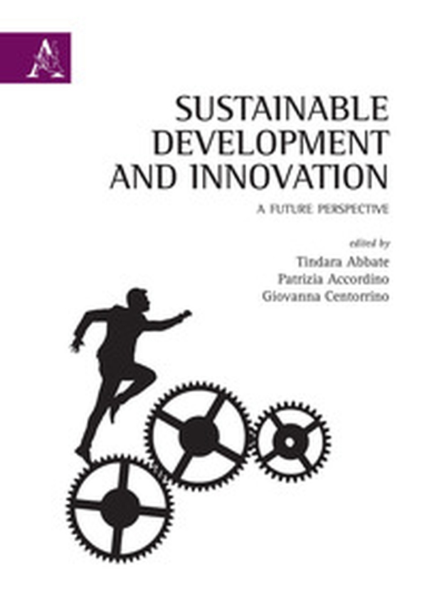 Sustainable development and innovation. A future perspective - Librerie.coop Sustainable development and innovation. A future perspective - Librerie.coop