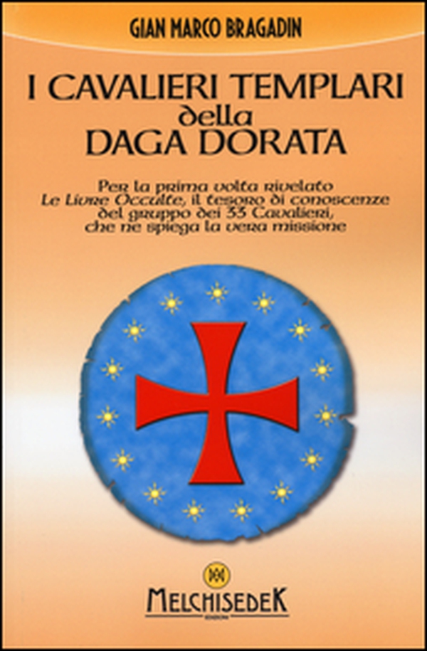 I cavalieri templari della daga dorata - Librerie.coop I cavalieri templari della daga dorata - Librerie.coop