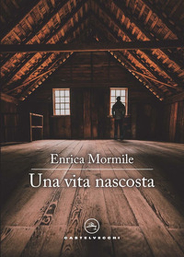Una vita nascosta - Librerie.coop Una vita nascosta - Librerie.coop