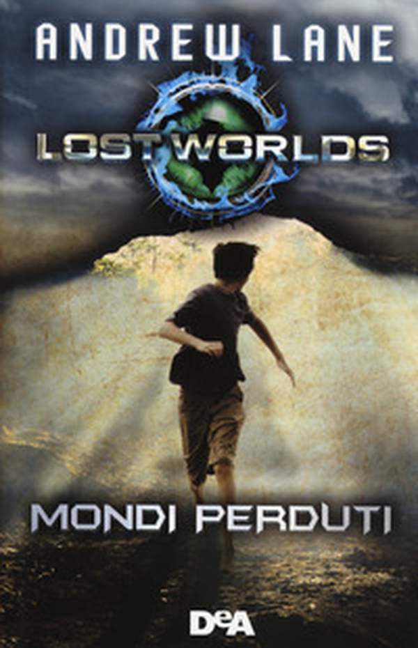 Lost worlds. Mondi perduti - Librerie.coop Lost worlds. Mondi perduti - Librerie.coop