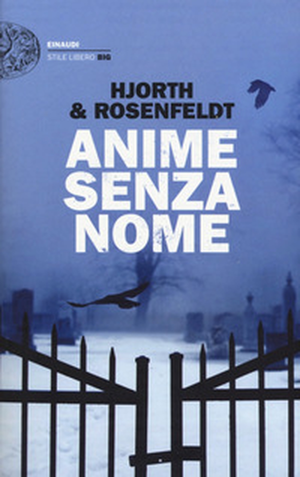 Anime senza nome. Le cronache di Sebastian Bergman - Librerie.coop Anime senza nome. Le cronache di Sebastian Bergman - Librerie.coop