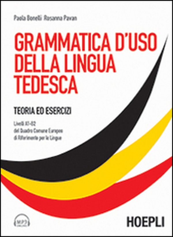 Grammatica d'uso della lingua tedesca. Teoria ed esercizi scaricabile online - Librerie.coop Grammatica d'uso della lingua tedesca. Teoria ed esercizi scaricabile online - Librerie.coop