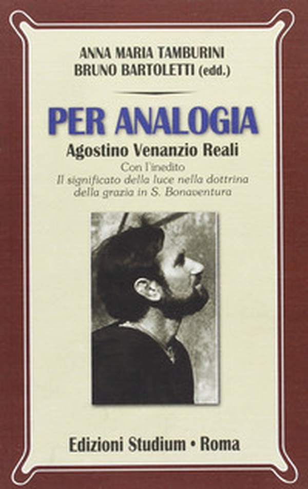Per analogia. Agostino Venanzio Reali. Atti 2005-2010 - Librerie.coop Per analogia. Agostino Venanzio Reali. Atti 2005-2010 - Librerie.coop