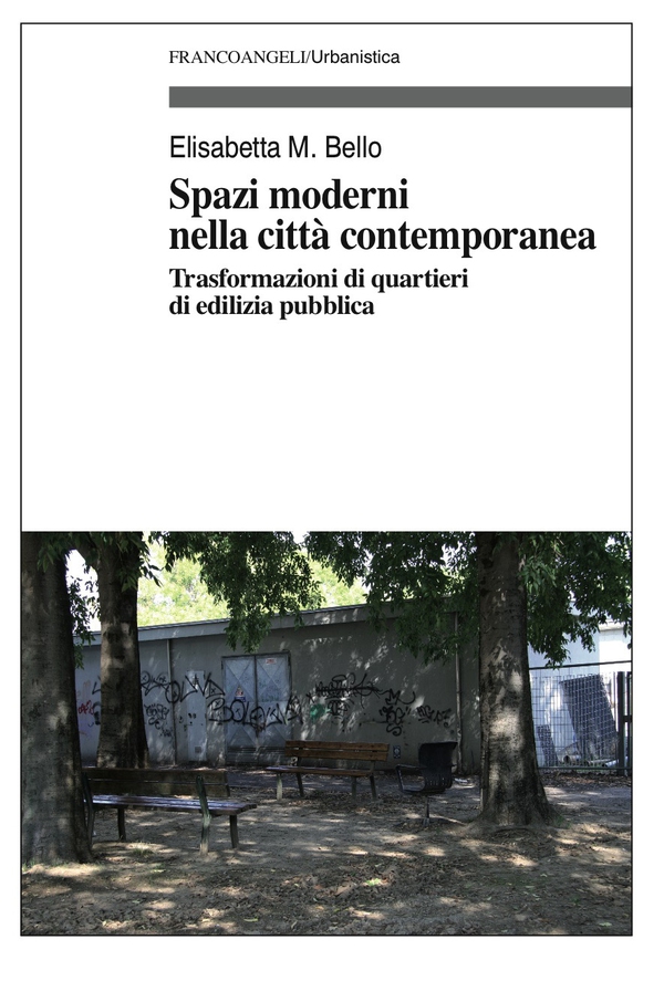 Spazi moderni nella città contemporanea - Librerie.coop Spazi moderni nella città contemporanea - Librerie.coop
