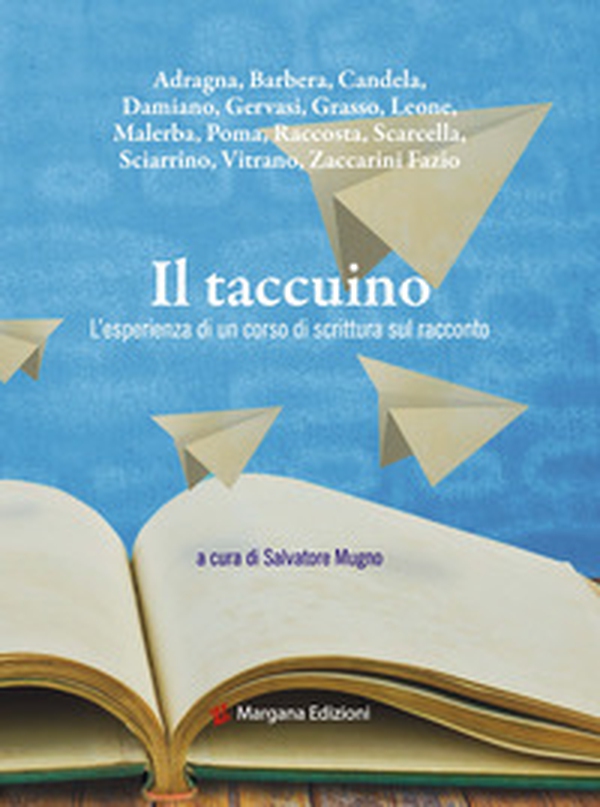 Il taccuino. L'esperienza di un corso di scrittura sul racconto - Librerie.coop Il taccuino. L'esperienza di un corso di scrittura sul racconto - Librerie.coop
