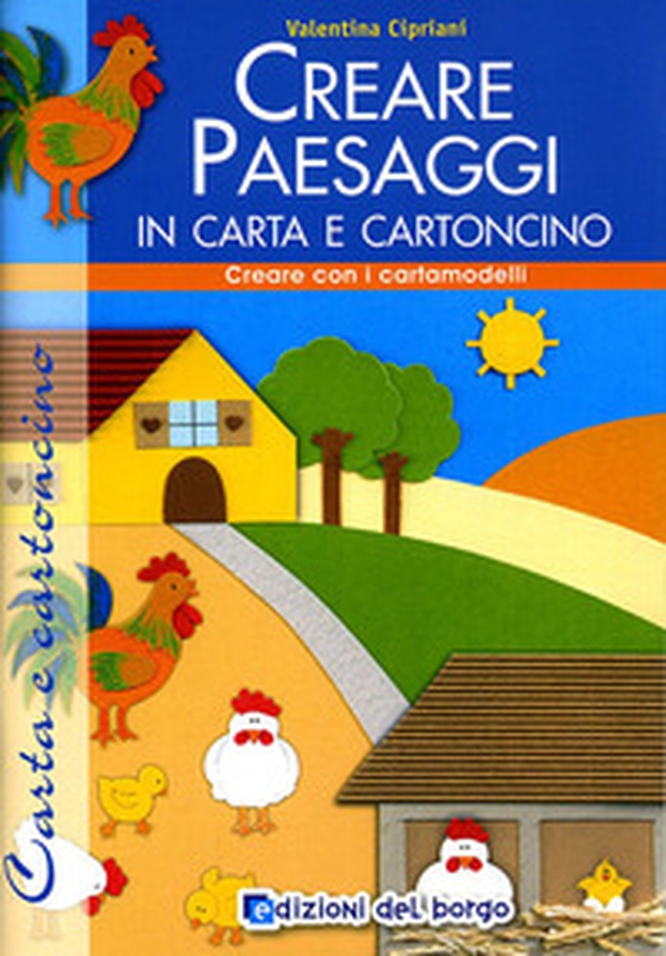 Creare paesaggi con carta e cartoncino - Librerie.coop Creare paesaggi con carta e cartoncino - Librerie.coop
