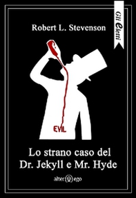 Lo strano caso del Dr. Jekyll e Mr. Hyde - Librerie.coop