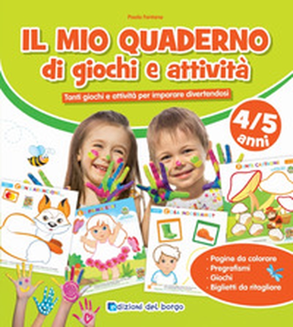 Il mio quaderno di giochi e attività 4/5 anni - Librerie.coop Il mio quaderno di giochi e attività 4/5 anni - Librerie.coop