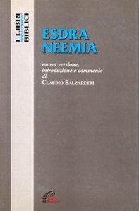 Esdra Neemia. Nuova versione, introduzione e commento - Librerie.coop