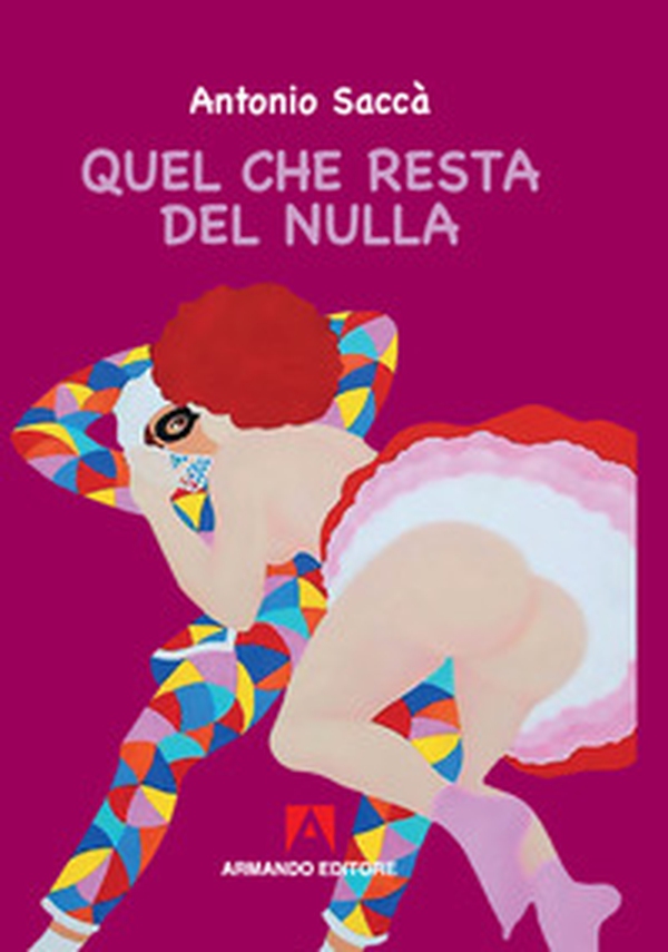 Quel che resta del nulla - Librerie.coop Quel che resta del nulla - Librerie.coop